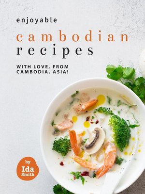 cover image of Enjoyable Cambodian Recipes